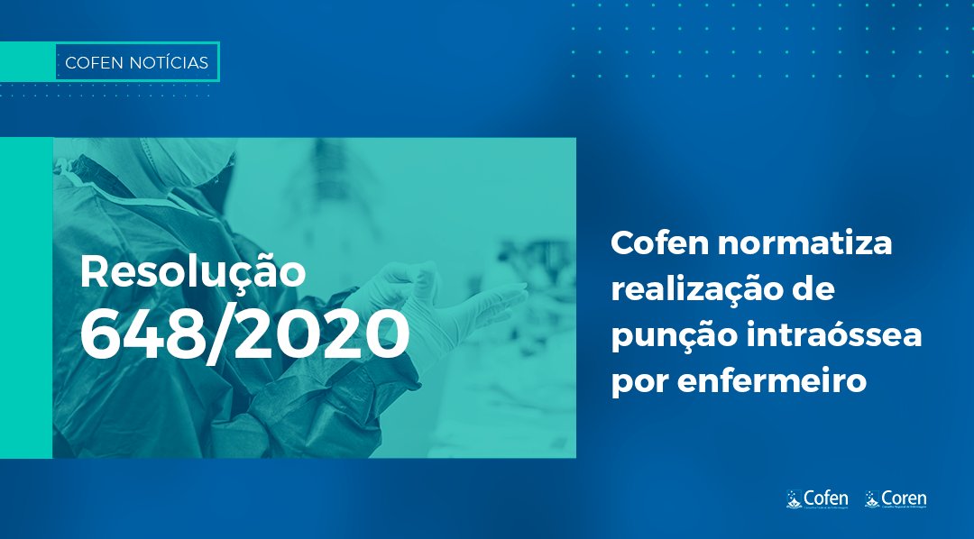 Cofen Normatiza Atua O Do Enfermeiro Na Pun O Intra Ssea Conselho